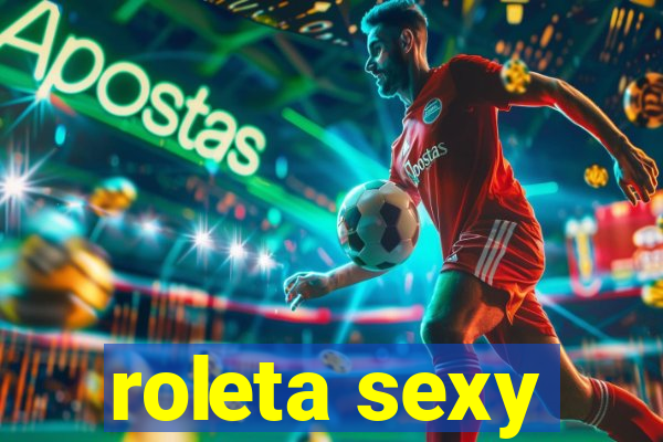 roleta sexy